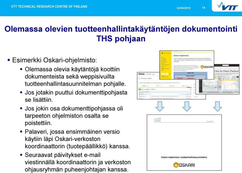 Jos jokin osa dokumenttipohjassa oli tarpeeton ohjelmiston osalta se poistettiin.