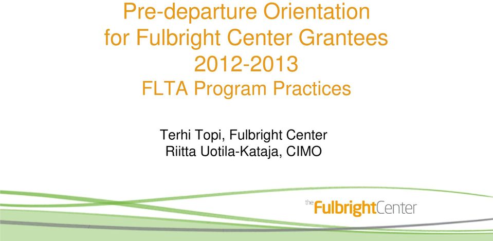 FLTA Program Practices Terhi Topi,