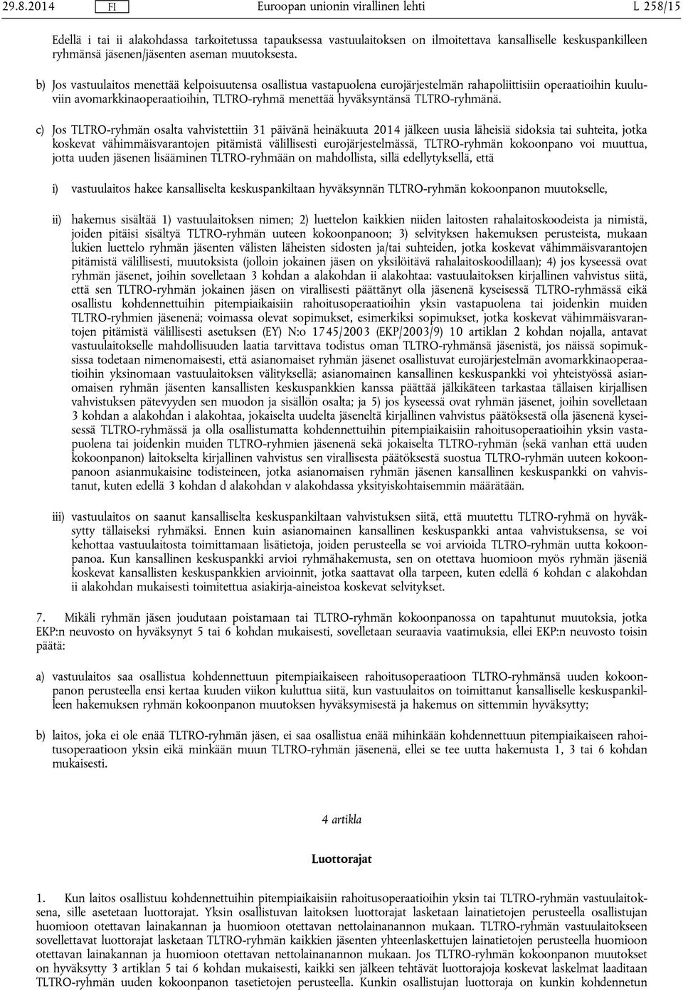 TLTRO-ryhmänä.