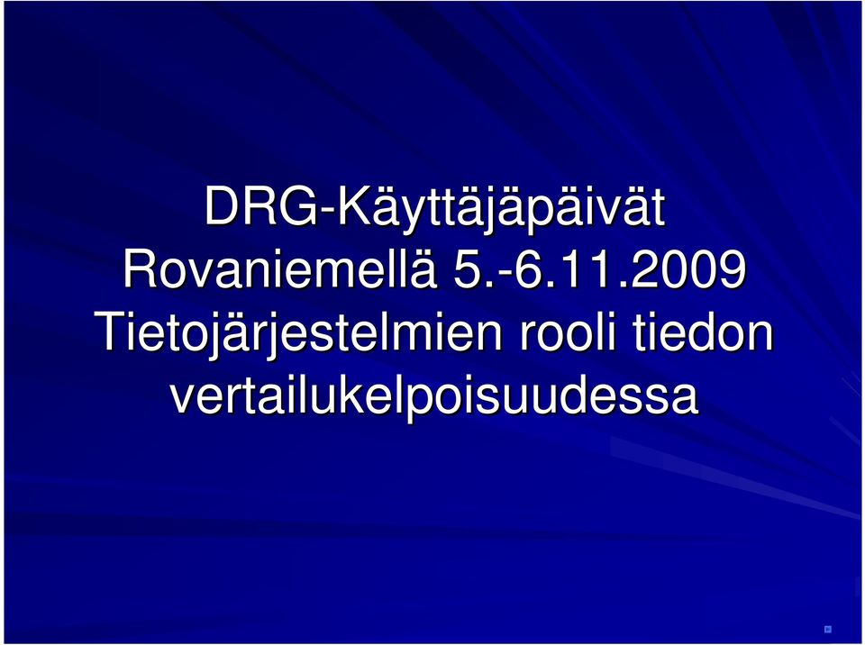 2009 Tietojärjestelmien
