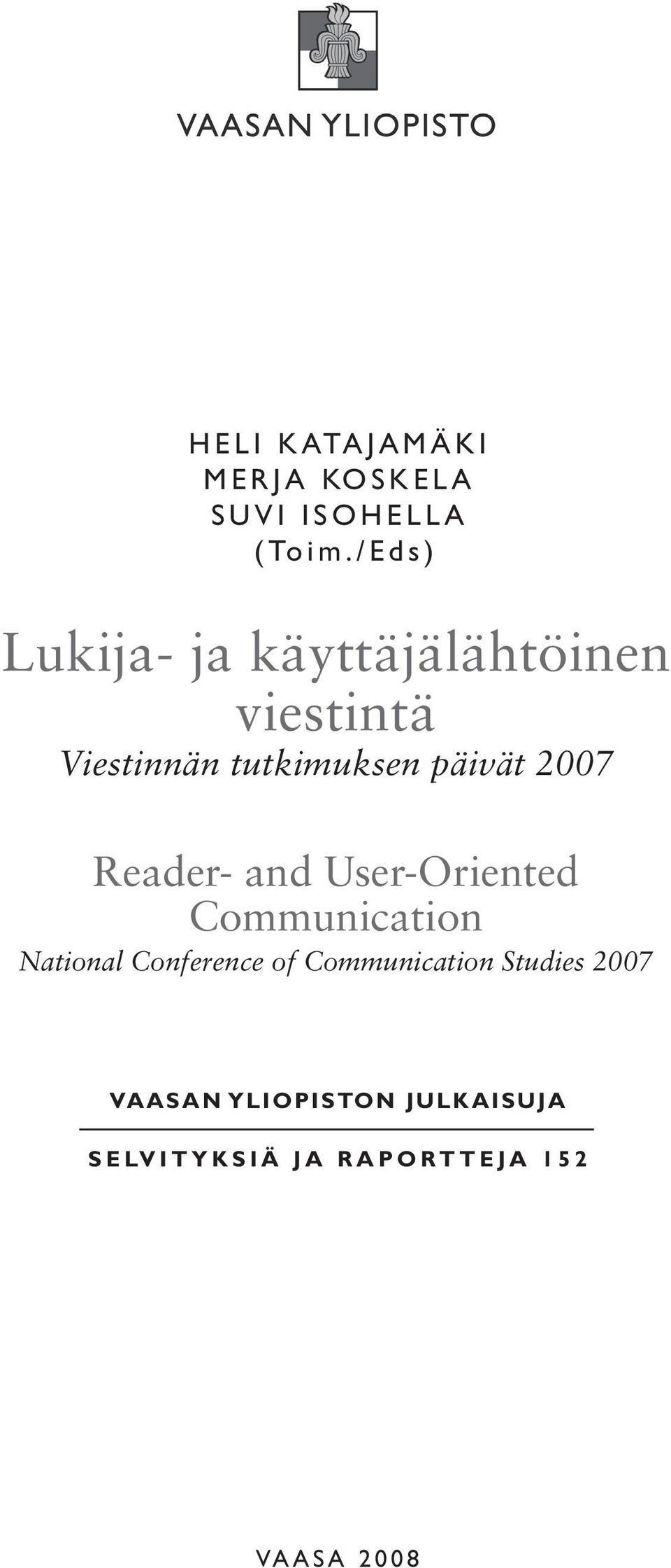 Reader- and User-Oriented Communication National Conference of Communication Studies