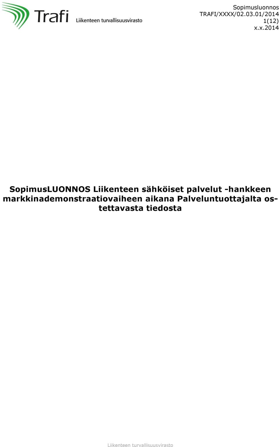 x.2014 SopimusLUONNOS Liikenteen sähköiset