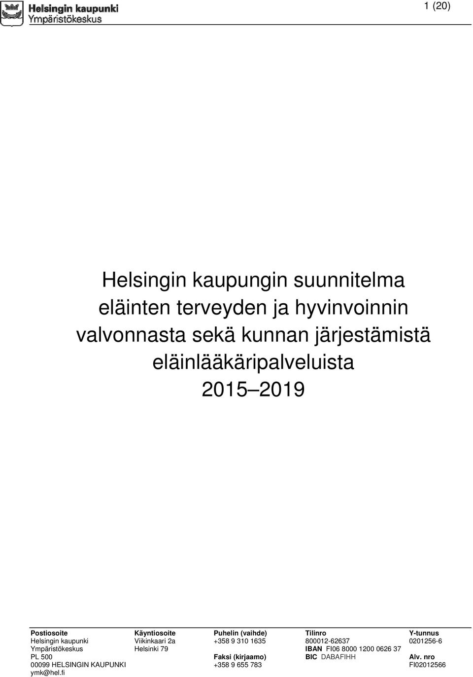 hyvinvoinnin valvonnasta sekä kunnan