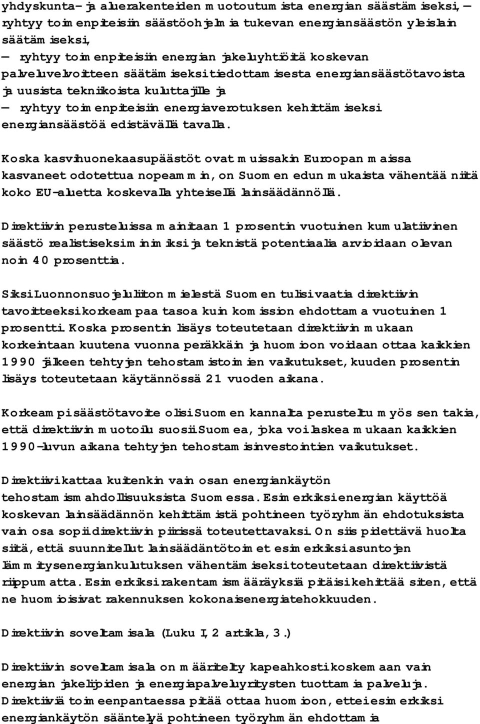 energiansäästöä edistävällä tavalla.