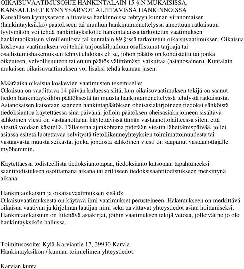 tarkoitetun oikaisuvaatimuksen.