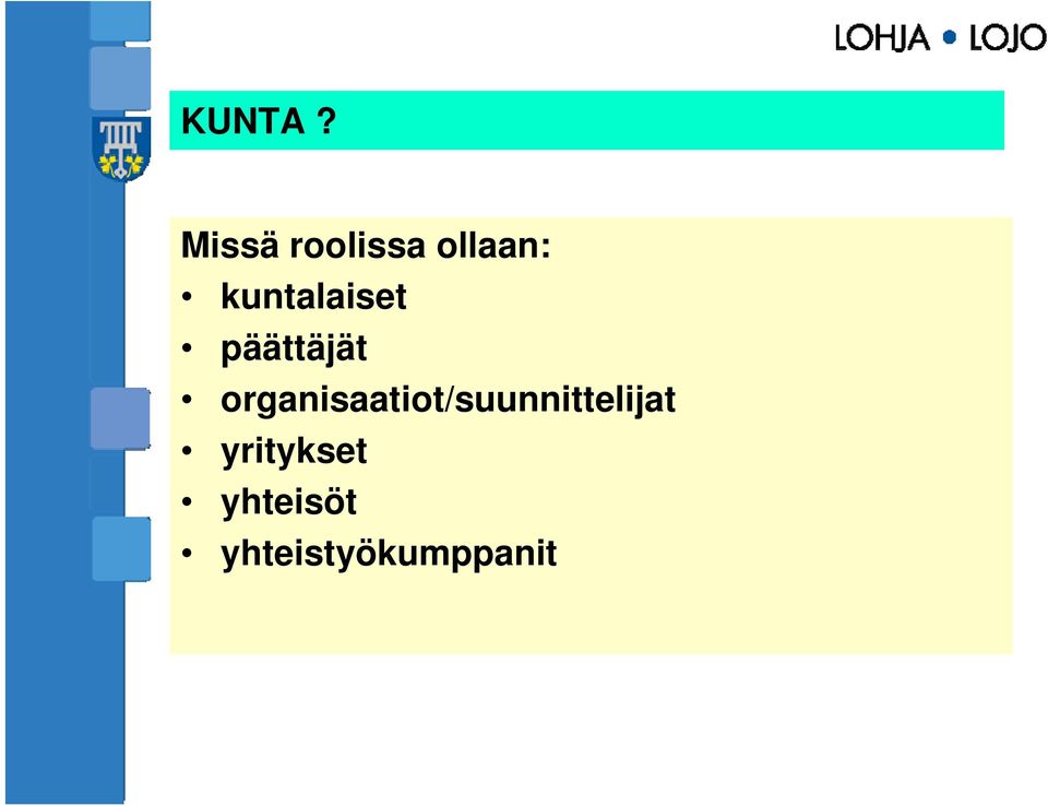 kuntalaiset päättäjät