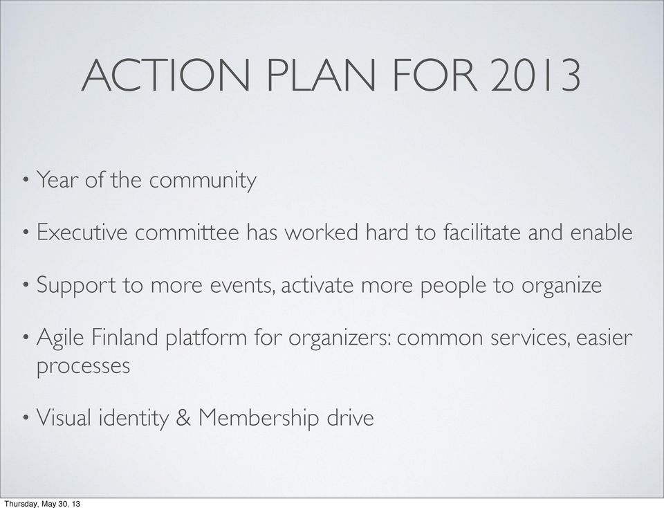 activate more people to organize Agile Finland platform for