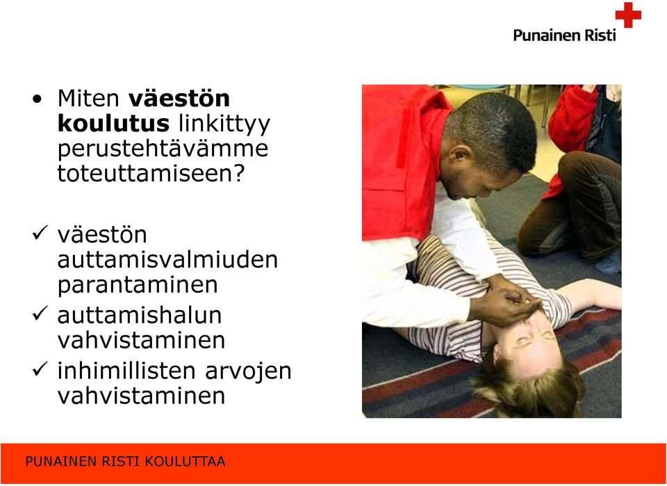 väestön auttamisvalmiuden parantaminen