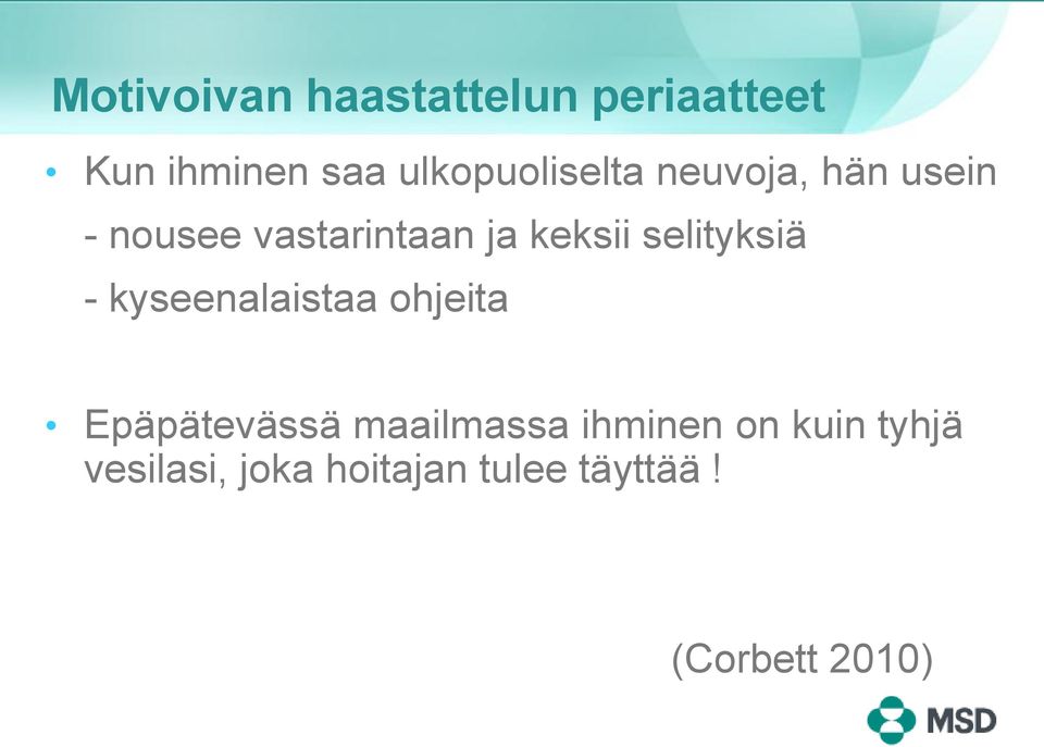 keksii selityksiä - kyseenalaistaa ohjeita Epäpätevässä