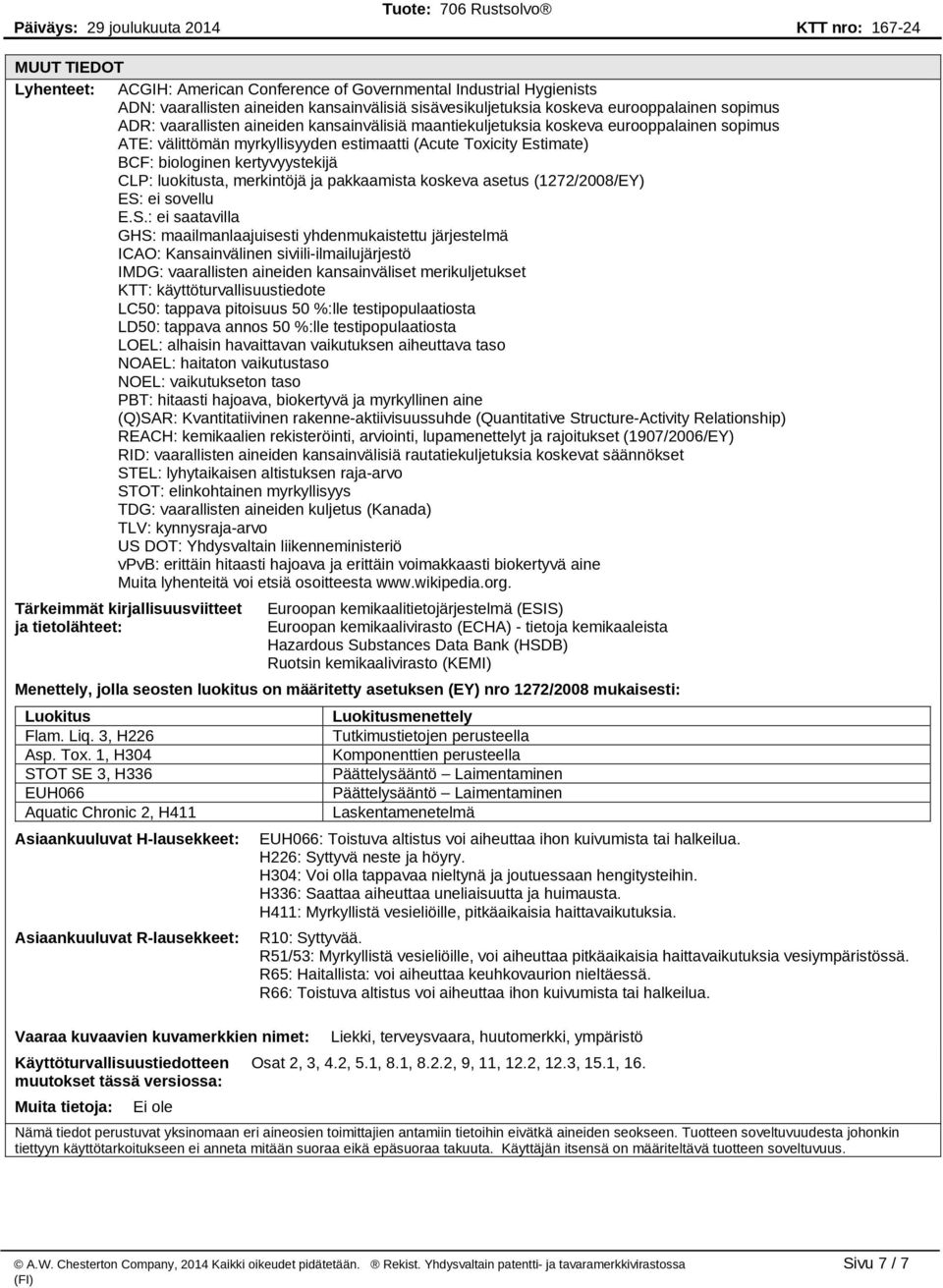 merkintöjä ja pakkaamista koskeva asetus (1272/2008/EY) ES: