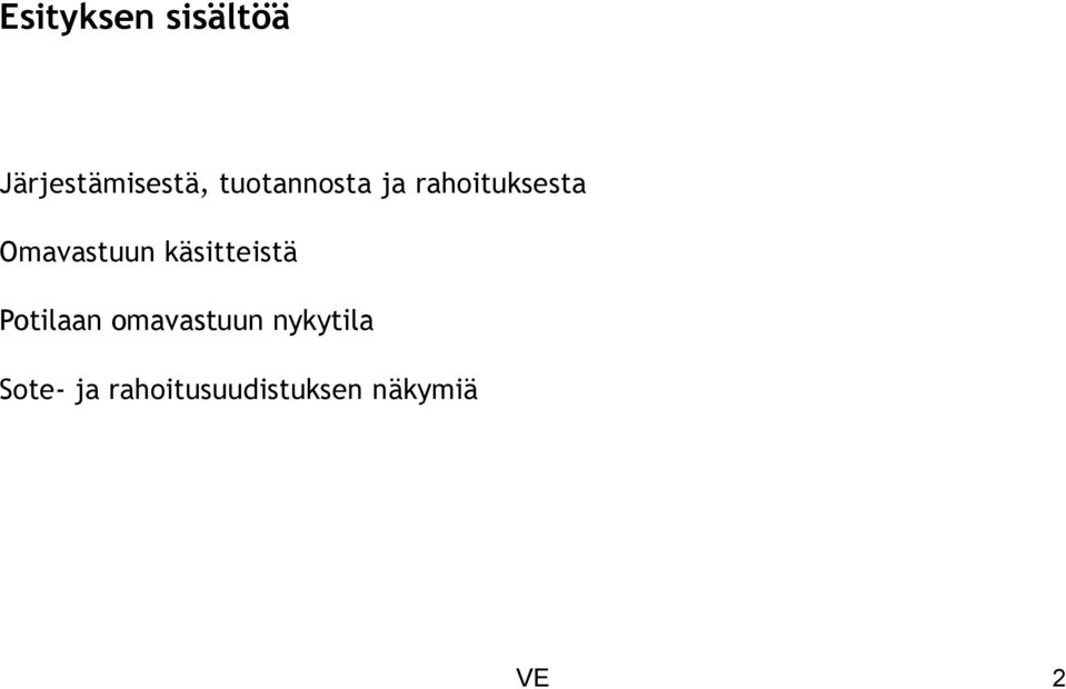 käsitteistä Potilaan omavastuun