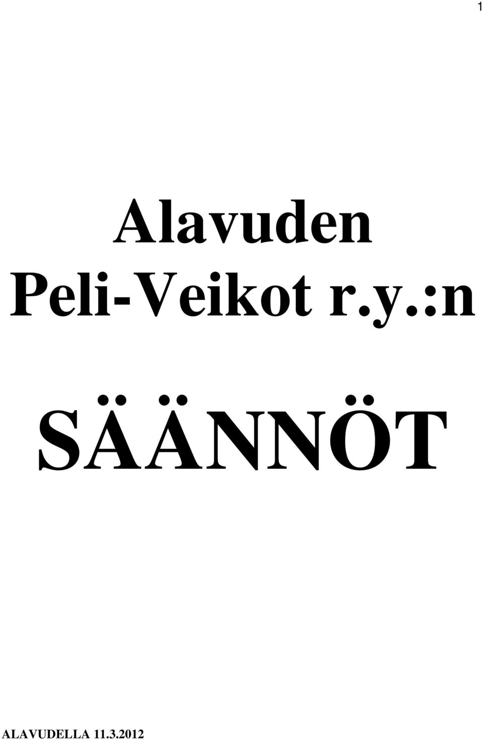 y.:n SÄÄNNÖT