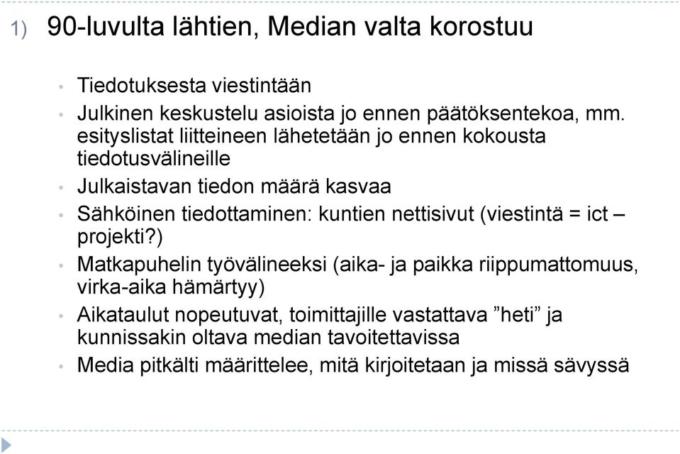 kuntien nettisivut (viestintä = ict projekti?