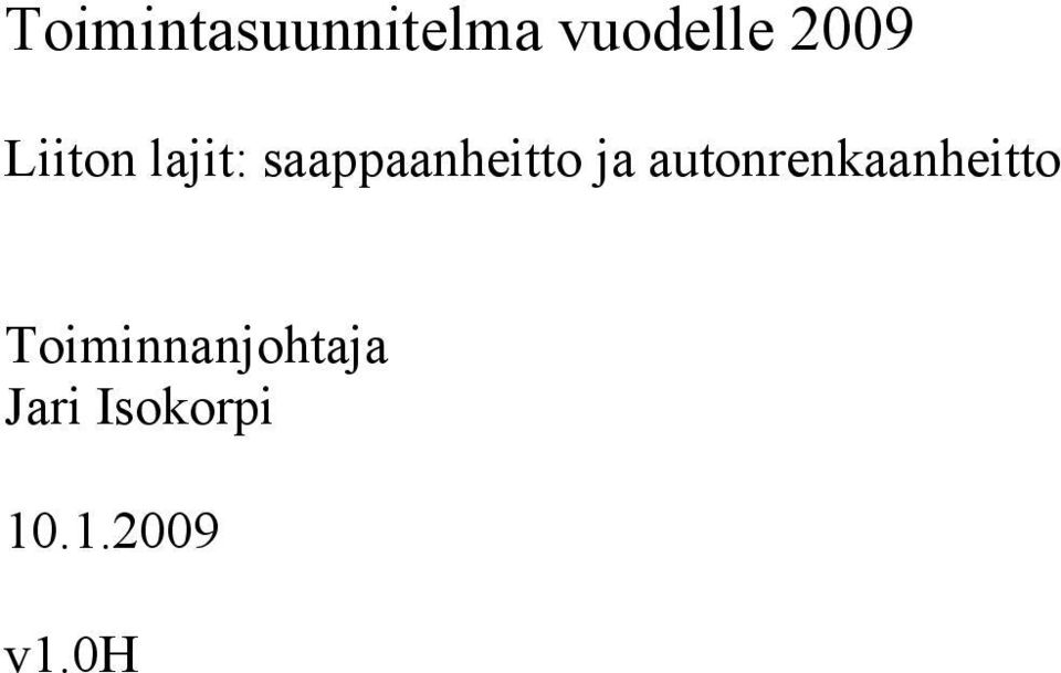 saappaanheitto ja