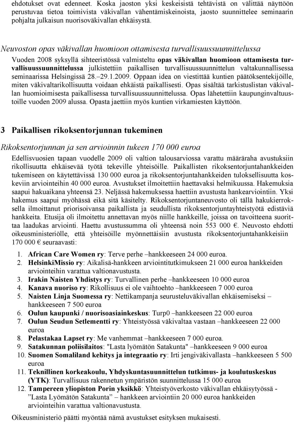 ehkäisystä.