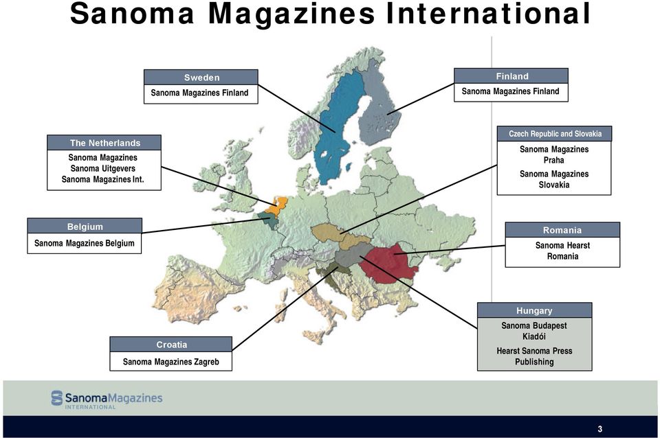 Czech Republic and Slovakia Sanoma Magazines Praha Sanoma Magazines Slovakia Belgium Sanoma
