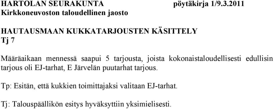 EJ-tarhat, E Järvelän puutarhat tarjous.