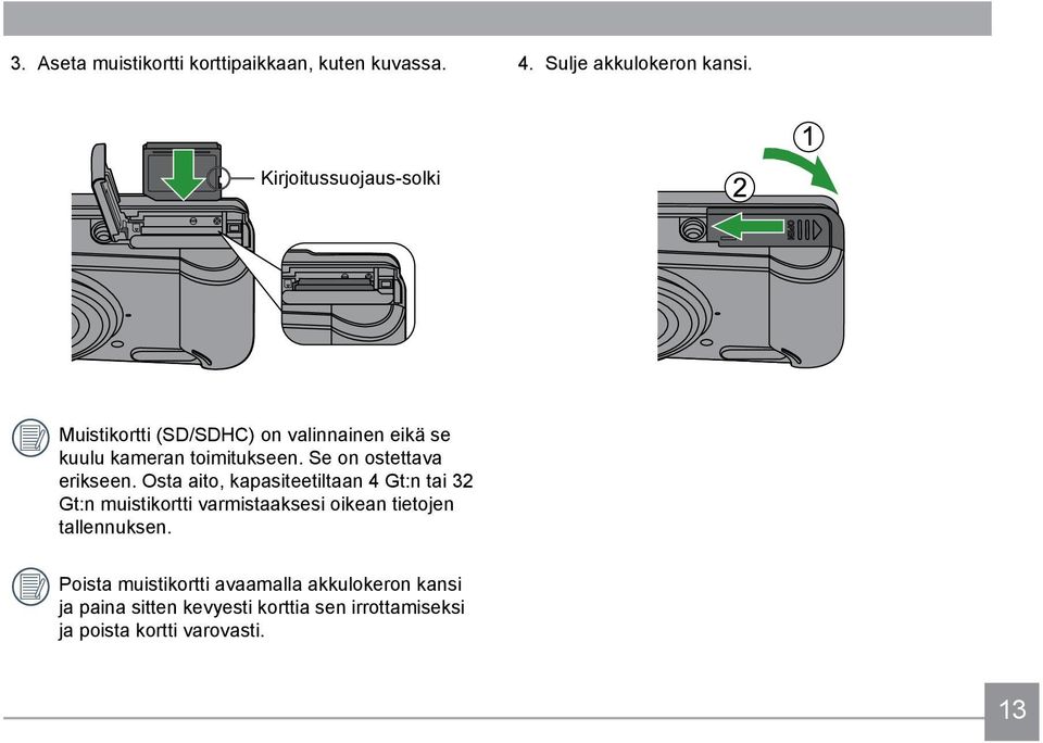 Se on ostettava erikseen.