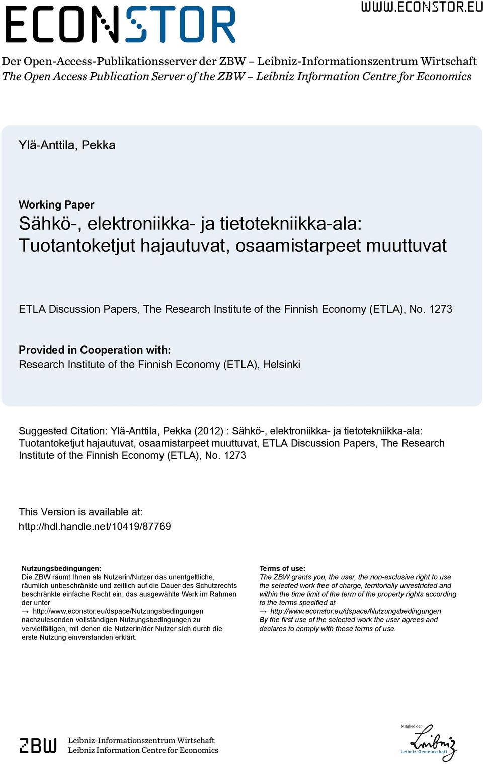 eu Der Open-Access-Publikationsserver der ZBW Leibniz-Informationszentrum Wirtschaft The Open Access Publication Server of the ZBW Leibniz Information Centre for Economics Ylä-Anttila, Pekka Working