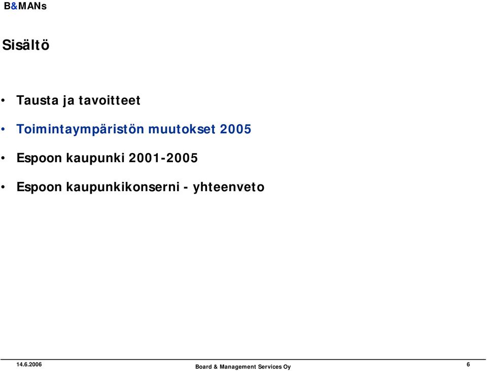 Espoon kaupunki 2001-2005 Espoon