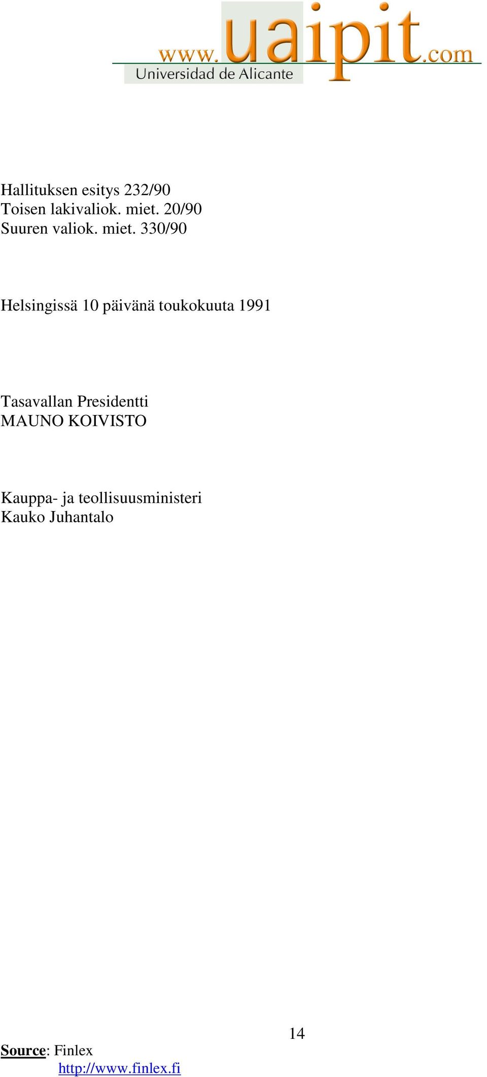 330/90 Helsingissä 10 päivänä toukokuuta 1991