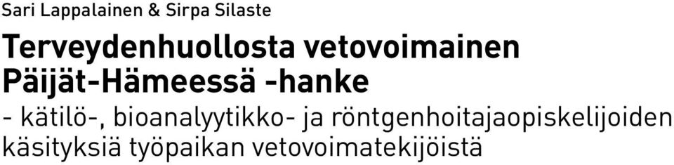 Päijät-Hämeessä -hanke - kätilö-,