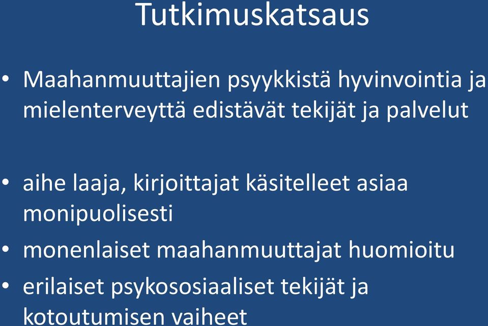 kirjoittajat käsitelleet asiaa monipuolisesti monenlaiset