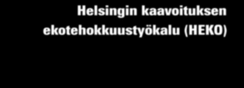 Helsingin kaupunki Kaupunkisuunnitteluvirasto Helsingin kaupunkisuunnitteluviraston