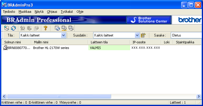 Kirjoittimen määritys verkkoon Tulostuspalvelimen asetusten muuttaminen BRAdmin Professional -apuohjelmalla (Windows ) 2 Käytä BRAdmin Professional -apuohjelman uusinta versiota, joka voidaan ladata