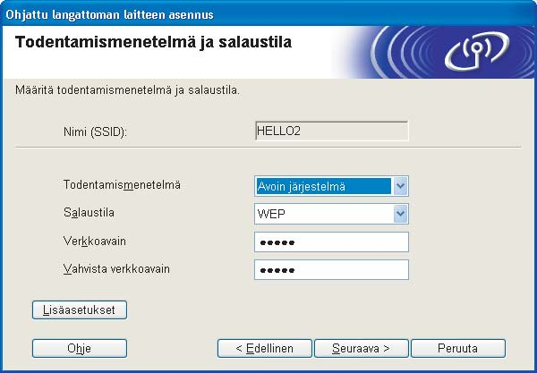Langattoman verkon asetusten määritys Brother-asennusohjelmalla (Windows ) (HL-2170W) Jos tukiasema on määritetty siten, että se ei lähetä verkon nimeä (SSID), voit lisätä sen manuaalisesti
