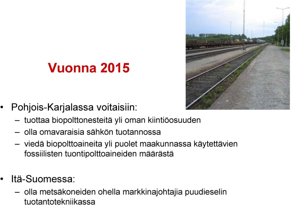 puolet maakunnassa käytettävien fossiilisten tuontipolttoaineiden määrästä