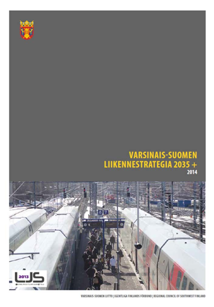 Varsinais Suomen liikennestrategia 2035+ Kärkiteemat 1. Varsinais Suomi osana Eurooppaa ja porttina Skandinaviaan 2. Tehokkaat rannikon ja sisämaan yhteydet liikenteen pääsuuntien kehittämispolut I.