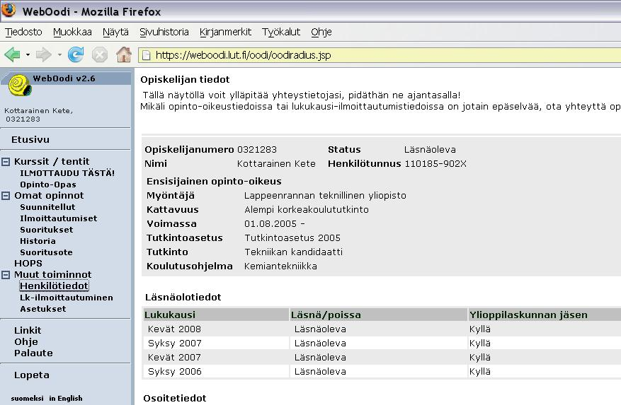 2 Ensimmäisen ehopsin luonti ehopsia pääset tekemään WebOodin ehops-linkistä https://weboodi.lut.fi/oodi/. Kirjaudu sisään WebOodin ja tarkista opinto-oikeutesi henkilötiedoistasi. 1.