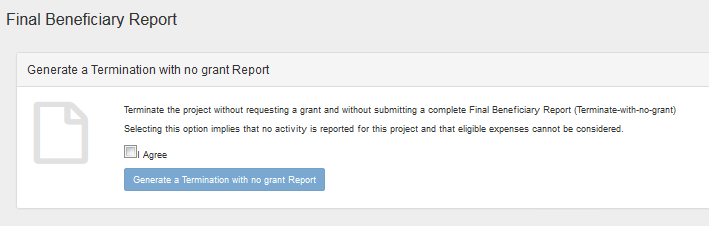 Termination with no grant report Huom.