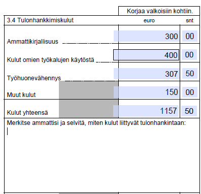 Esimerkki jatkuu Jos Timo käyttäisi paperilomaketta, hän ilmoittaisi tulonhankkimiskulut esitäytetyn