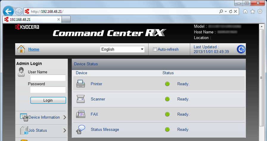 Koneen asennus ja asetukset > Command Center RX Pääsy Command Center RX 1 Avaa näyttö. 1 Käynnistä WWW-selain. 2 Kirjoita osoite- tai sijaintiriville koneen IP-osoite tai isäntänimi.