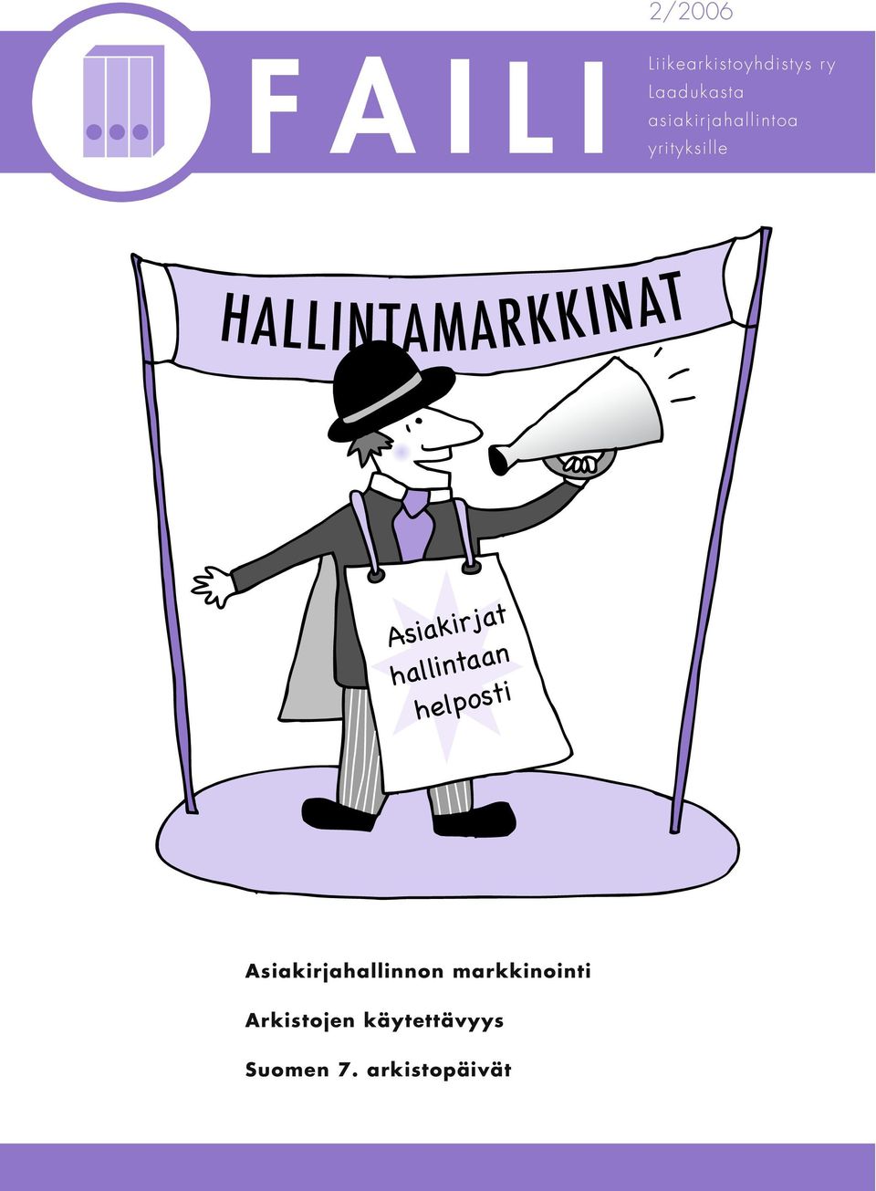 Asiakirjat hallintaan helposti Asiakirjahallinnon