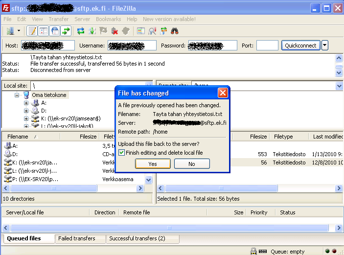 6. (FileZilla) Tiedoston sulkemisen jälkeen ohjelma kysyy, haluatko ladata muokatun tiedoston palvelimelle ja poistaa paikallisesti ladatun version tiedostosta, johon vastataan