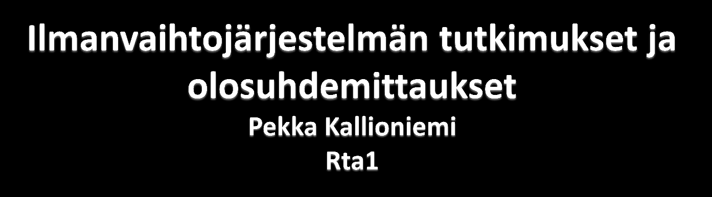 Rakennuksen työntekijöillä on esiintynyt oireita, joiden on epäilty liittyvän sisäilman laatuun.