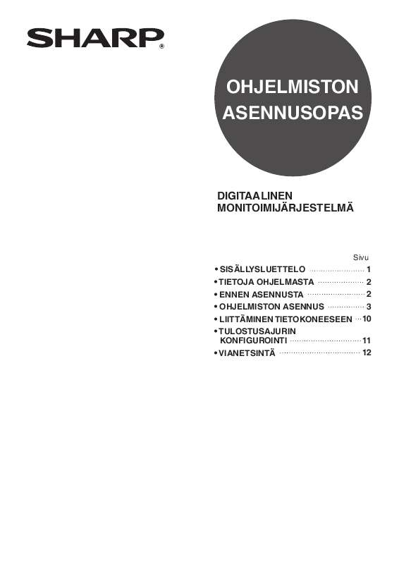 Voit lukea suosituksia käyttäjän oppaista, teknisistä ohjeista tai asennusohjeista tuotteelle SHARP MX-M260.