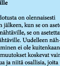 4) Kaavaehdotus Kaava-aineisto sisältää käsittelyvaiheessa kolme erillistä osaa: - kaavakar a - kaavaselostus - kaavaselostuksen lii eet Selostus noudattaa rakenteeltaan maankäyttö- ja