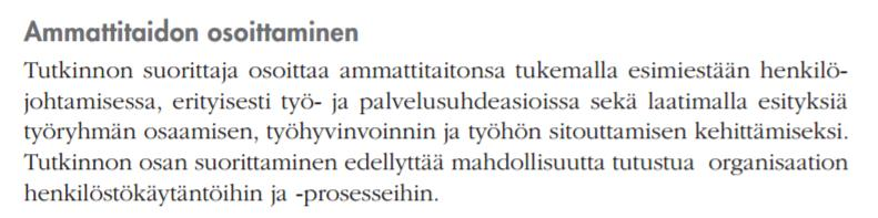 Henkilöstötyö Tutkinnon suorittaja osaa Tukea