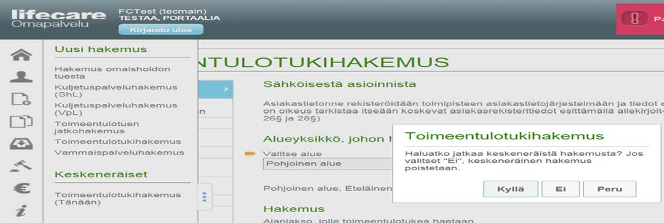 Uusi hakemus Jos valitaan hakemus, josta on jo keskeneräiseksi tallennettu versio olemassa Keskeneräiset-valikossa, saadaan dialogi, jossa kysytään halutaanko jatkaa sitä vai aloittaa täysin alusta.