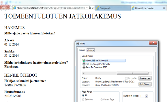 Hakemuksen lähettäminen Lähetyksen jälkeen voi asiakirjan tarvittaessa tulostaa (oma tulostusikkuna avautuu selaimelle, jonka voi tulostuksen jälkeen sulkea).