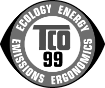 TCO Information Congratulations! You have just purchased a TCO 99 approved and labelled product! Your choice has provided you with a product developed for professional use.
