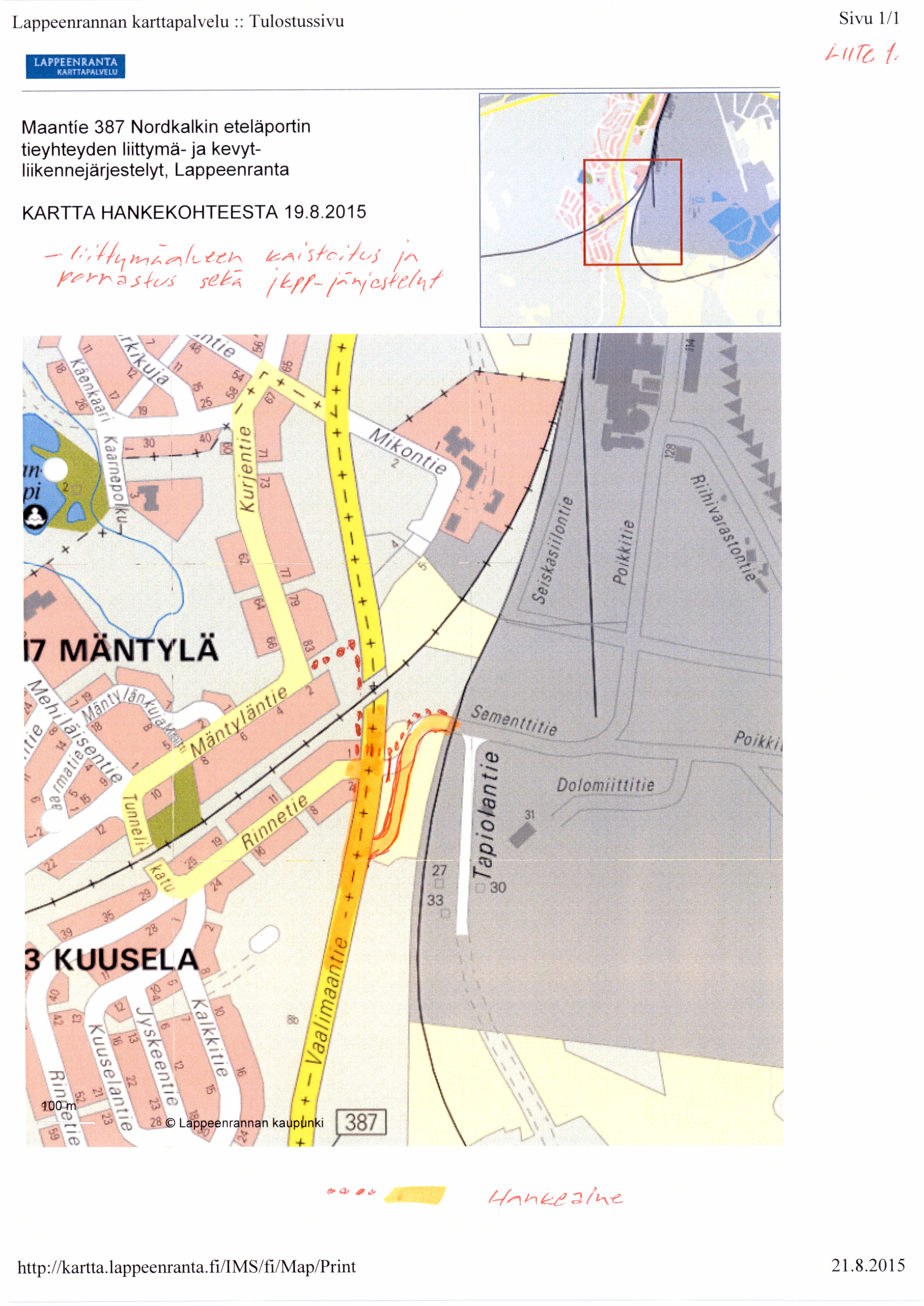 Lappeenrannan karttapalvelu :: Tulostussivu Sivu 1/1 Maantie 387 Nordkalkin eteläportin tieyhteyden liittymä- ja