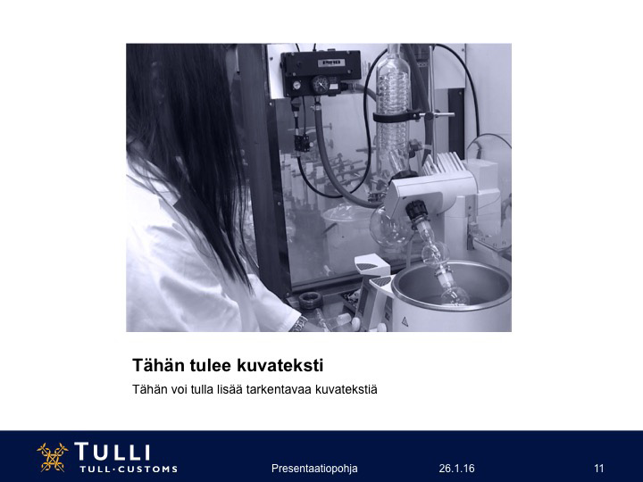 TULLI GRAAFINEN OHJEISTUS ILMEEN PERUSELEMENTIT 15 POWERPOINT Master-sivuilta löytyy erilaisia