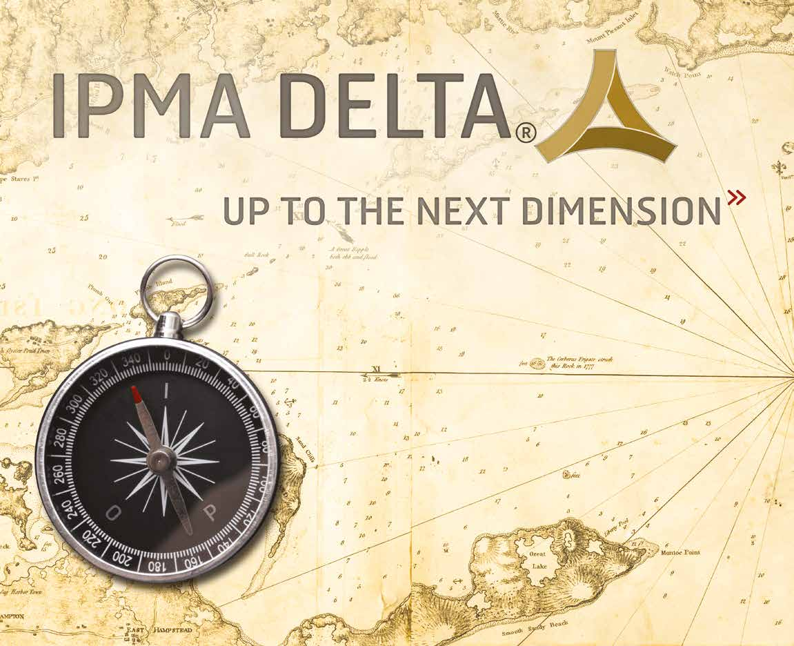 IPMA Delta Kartta ja kompassi projektitoiminnan kehittämiseksi Kohti menestystä IPMA Delta antaa luotettavan suunnan projektitoiminnan tulokselliselle kehittämiselle.
