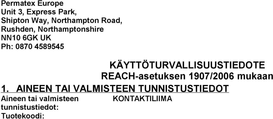 09-7591648, Y-tunnus: 0196463-7 s-posti: snoy@snoy.fi Hätänumero: 09-471977 24h (vaihde 09-4711) Myrkytystietokeskus, PL 790, 00029 HUS 2.