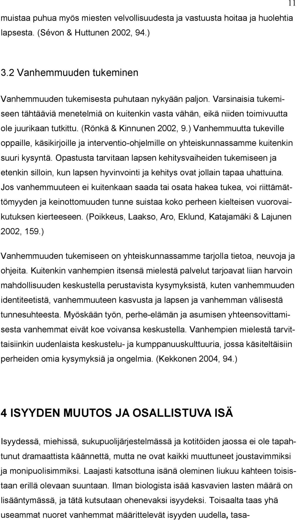 18 v vanha dating biologinen isä